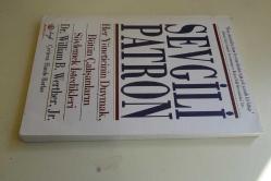 Sevgili Patron; Her Yöneticinin Duymak, Bütün Çalışanların Söylemek