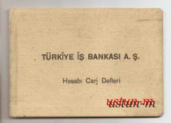 TÜRKİYE İŞ BANKASI,ÖLÜ NAMINA AÇILMIŞ HESAP DEFTERİ...
