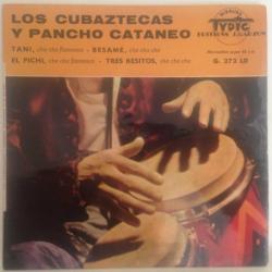 Efemera - Los Cubaztecas Y Pancho Cataneo - Tani / Besame / El Pichi / Tres Besitos - kitantik - kitaLog