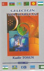 GELECEĞİN YOL HARİTASI