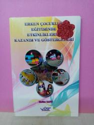 ERKEN ÇOCUKLUK EĞİTİMİNDE ETKİNLİKLERLE KAZANIM VE GÖSTERGELERİ-2.EL