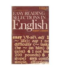 Easy Reading Selections in English - Robert J.Dixson
