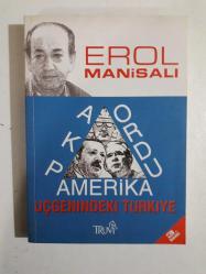 AKP ORDU AMERİKA ÜÇGENİNDEKİ TÜRKİYE