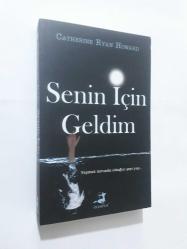 SENİN İÇİN GELDİM - CATHERINE RYAN HOWARD