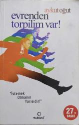 LOT.9 » EVRENDEN TORPİLİM VAR ! İstemek Olmanın Yarısıdır!