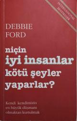 LOT.14 » NİÇİN İYİ İNSANLAR KÖTÜ ŞEYLER YAPARLAR