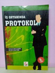 İŞ ORTAMINDA PROTOKOL