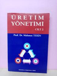 ÜRETİM YÖNETİMİ CİLT 2 -(2.EL)