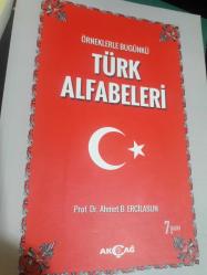 ÖRNEKLERLE BUGÜNKÜ TÜRK ALFABELERİ