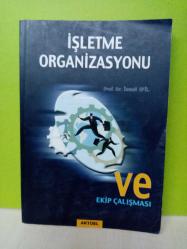 İŞLETMELERDE YÖNETİM VE ORGANİZASYONU VE EKİP ÇALIŞMASI-2.EL