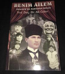 BENİM AİLEM Atatürk'ün Saklanan Ailesi