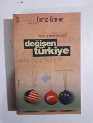 AVRUPA VE AMERİKA KARŞISINDA DEĞİŞEN TÜRKİYE