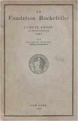 LA FONDATION ROCKEFELLER - COMPTE RENDU DE L'CEUVRE ACCOMPLIE EN 1927