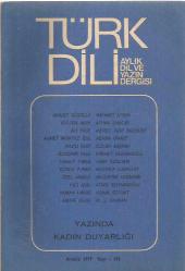 TÜRK DİLİ DERGİSİ  SAYI 315 ARALIK 1977 (YAZIDA KADIN DUYARLIĞI)