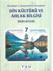 ORTAOKUL VE İMAM HATİP ORTAOKULU 7. SINIF DİN KÜLTÜRÜ VE AHLAK BİLGİSİ DERS KİTABI