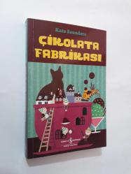 ÇİKOLATA FABRİKASI - KATE SAUNDERS