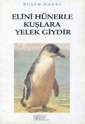 Elini Hünerle Kuşlara Yelek Giydir