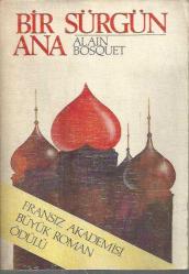 BİR SÜRGÜN ANA