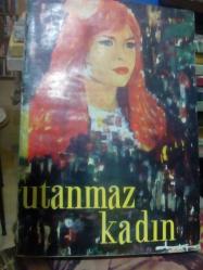 UTANMAZ KADIN
