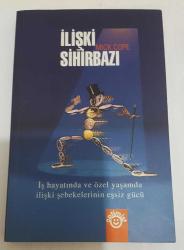 İlişki Sihirbazı; İş Hayatında ve Özel Yaşamda İlişki Şebekelerinin Eşsiz Gücü