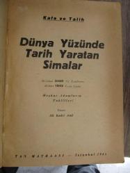 Dünya Yüzünde Tarih Yaratan Simalar 