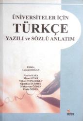 ÜNİVERSİTELER İÇİN TÜRKÇE YAZILI VE SÖZLÜ ANLATIM