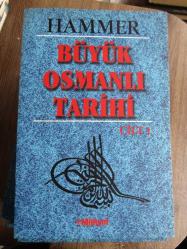 Hammer Büyük Osmanlı Tarihi 10 Cilt / Ek: Tarih Deyimleri ve Kelimelerinin Açıklanması