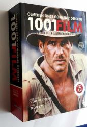 Ölmeden Önce Görmeniz Gereken 1001 Film - Dünyanın Önde Gelen Sinema Eleştirmenlerinin Yorumlarıyla