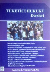 Tüketici Hukuku Dersleri