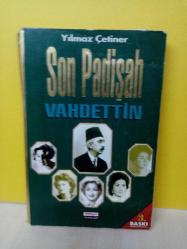 SON PADİŞAH VAHDETTİN - 2.EL