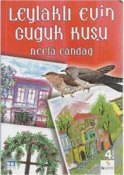 LEYLAKLI EVİN GUGUK KUŞU