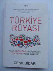 Türkiye Rüyası / Yakın Geleceğimizi Değiştirecek 