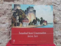 İSTANBUL SENİ UNUTMADIM