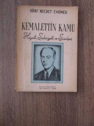 Kemalettin Kamu Hayatı Şahsiyeti Ve Şiirleri