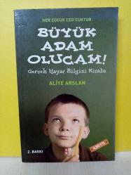 BÜYÜK ADAM OLUCAM-GERÇEK HAYAT BİLGİSİ KİTABI-2.EL