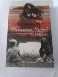 YARAMAZ ÇOCUK- DİLEK TARINCI- -