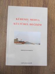KÜRESEL MEDYA VE KÜLTÜREL DEĞİŞİM