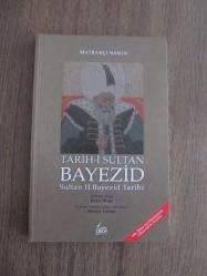 TARİH-İ SULTAN BAYEZİD / SULTAN II. BAYEZİD TARİHİ
