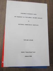 3. 	FRIEDRICH NAUMANN VAKFI ARI DÜŞÜNCE VE TOPLUMSAL GELİŞİM DERNEĞİ VE NATIONAL DEMOCRATIC INSTITUTE - TOPLAM AHLAK
