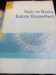 aöf yaşlı ve hasta bakım hizmetleri açıköğretim fakültesi