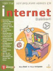 7'DEN 77'YE YENİ BAŞLAYAN HERKES İÇİN  İNTERNET REHBERİ