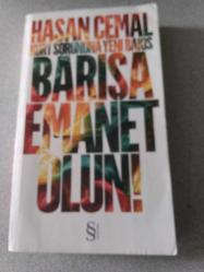 BARIŞA EMANET OLUN - HASAN CEMAL - -