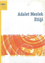 ANADOLU ÜNİVERSİTESİ YAYINLARI ADALET MESLEK ETİĞİ