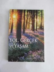 YOL VE GERÇEK YAŞAM