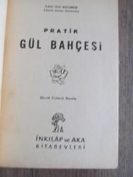 PRATİK GÜL BAHÇESİ