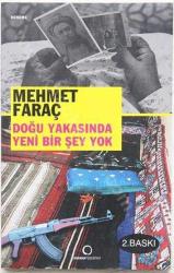 DOĞU YAKASINDA YENİ BİR ŞEY YOK - Doğu Anadolu'da Kan Davası Töre Cinayetleri ve İnanılmaz Ölümler