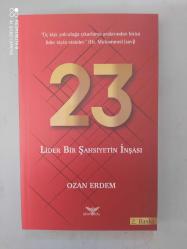 23 - Lider Bir Şahsiyetin İnşası