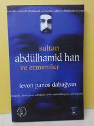 SULTAN ABDÜLHAMİT HAN VE ERMENİ MESELESİ-2.EL