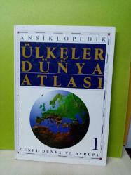 ANSİKLOPEDİK ÜLKELER VE DÜNYA ATLASI 1 - GENEL DÜNYA VE AVRUPA-2.EL