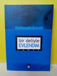 BİR DELİYLE EVLENDİM - 2.EL